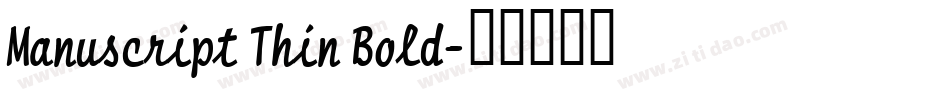 Manuscript Thin Bold字体转换